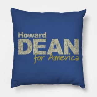 Dean For America 2004 Pillow