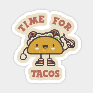 Time For Tacos Magnet