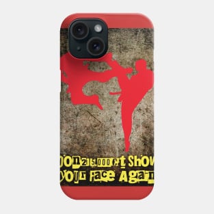 Dont show me your face again Phone Case