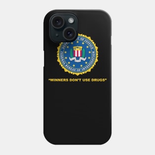 Winners Don't Use Drugs Phone Case
