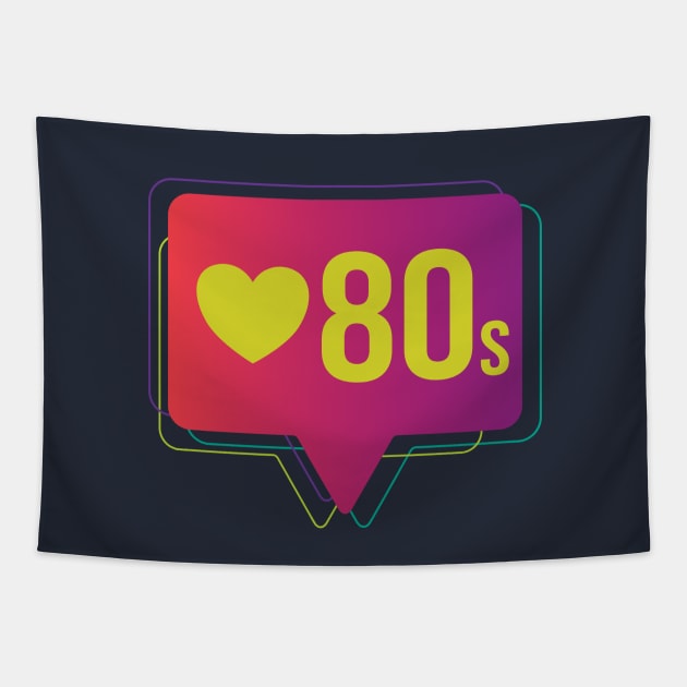 Love 80s Tapestry by Dellan