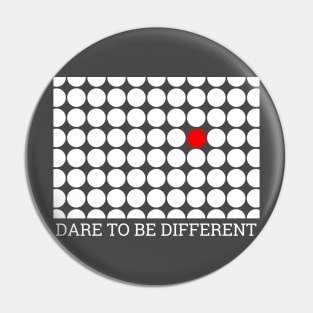 DARE TO BE DIFFERENT red and white dots Pin