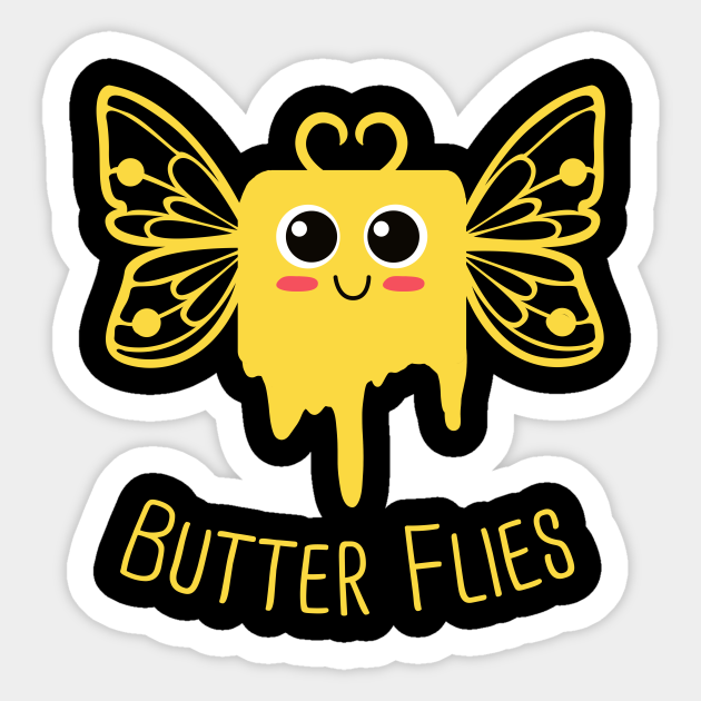 Jeux De Mots Drole Et Mignon Papillon Avec Du Beurre Yeux Kawaii Sticker Teepublic