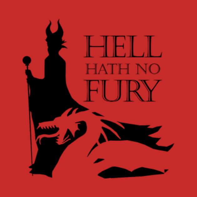 Hell Hath No Fury Maleficent T Shirt TeePublic