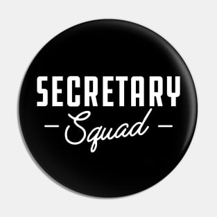 Secretary Squad Pin