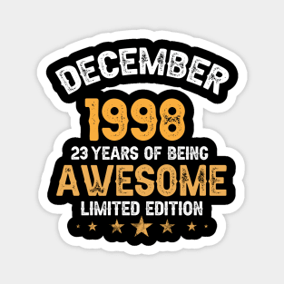 December 1998 23 years of being awesome limited edition Magnet