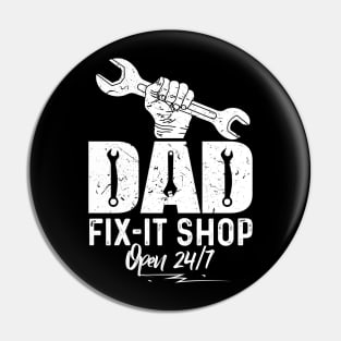 Dad Fix-it Shop Pin