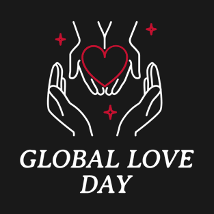 Global Love Day Heart T-Shirt