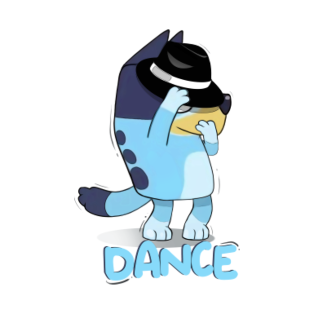 Bluey Dance Style Bluey T Shirt Teepublic