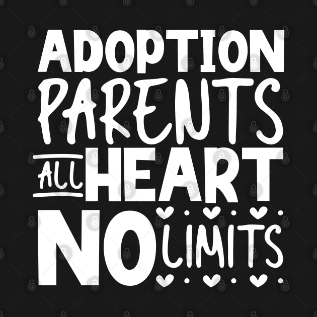 All heart no limits - adoption parents by Modern Medieval Design