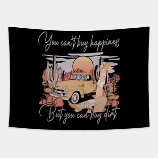 You Can't Buy Happiness But You Can Buy Dirt Cowgirl Boot Lovely Tapestry