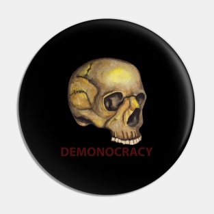 Human skull Demonocracy Pin