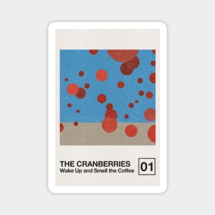 The Cranberries / Minimal Style Graphic Artwork Design Magnet