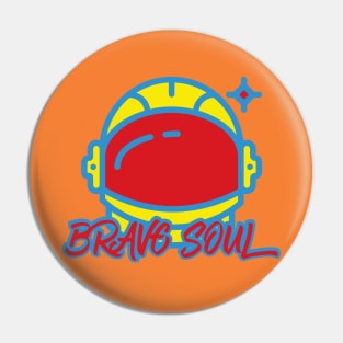 Brave Soul Pin