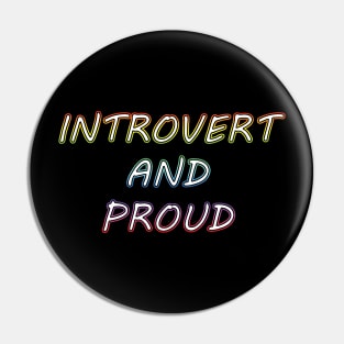 Introvert And Proud - Typography Design Pin