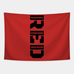 Remember Everyone Deployed RED Friday Vertical Black Print Tapestry