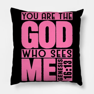 Genesis 16:13 God Who Sees Me Pillow