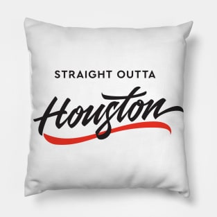 Straight Outta Houston Pillow