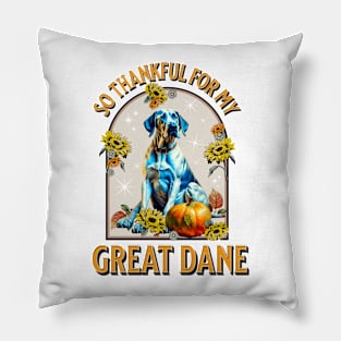 Thankful for my Great Dane Pillow