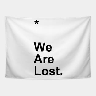 We Are Lost Tapestry