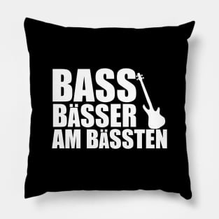 BASS BAESSER AM BAESSTEN funny bassist gift Pillow