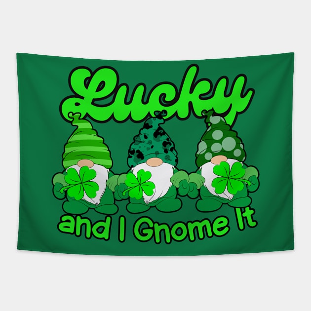 Lucky and  I Gnome It Funny St Patricks Day Gnomes Tapestry by Illustradise