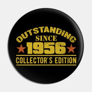 Outstanding Since 1956 Pin