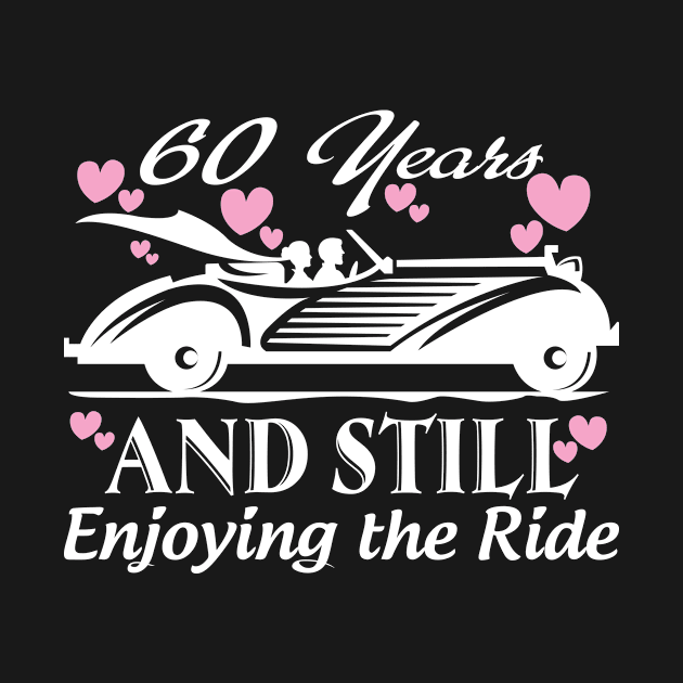 Anniversary Gift 60 years Wedding Marriage by bestsellingshirts