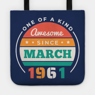 Retro Awesome Since March 1961 Birthday Vintage Bday 1961 Tote