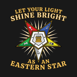 OES Shine Bright Order Of The Eastern Star T-Shirt