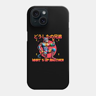 What's Up Brother Cat Wrestler Tee's Phone Case