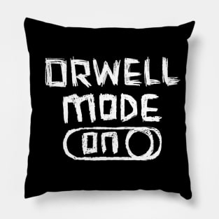 Orwell Mode ON: George Orwell Pillow