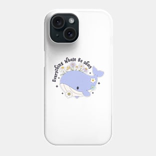 Whale OK Phone Case