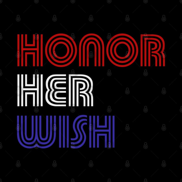 Honor Her Wish RBG Anti Trump by E