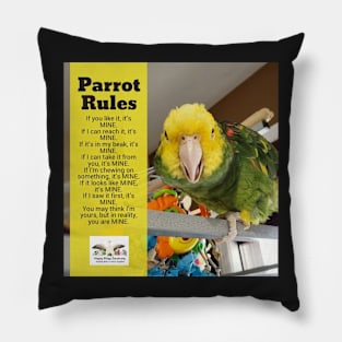 Parrot Rules! Pillow