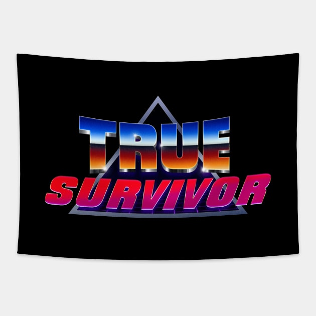 True Survivor Tapestry by SunsetSurf