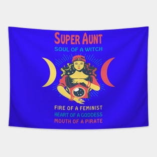 SUPER AUNT THE SOUL OF A WITCH SUPER AUNT BIRTHDAY GIRL SHIRT Tapestry