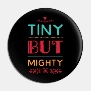 Tiny But Mighty cute great for kids toddlers baby shower gift Pin