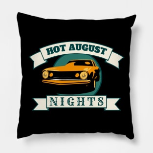 Hot August Nights Pillow