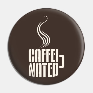 Caffeinated Pin