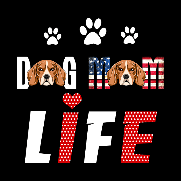 Beagles Mom Life Patriotic America 4Th Of July by schaefersialice