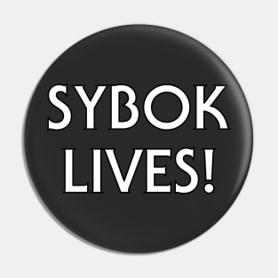 Sybok Lives! (White) Pin