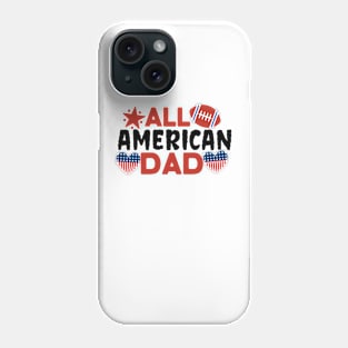 All american footbal dad Phone Case