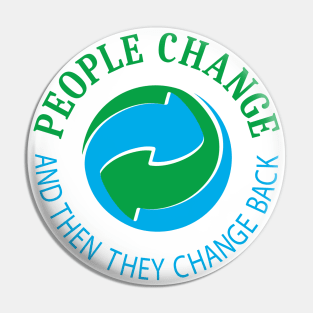 People change Pin