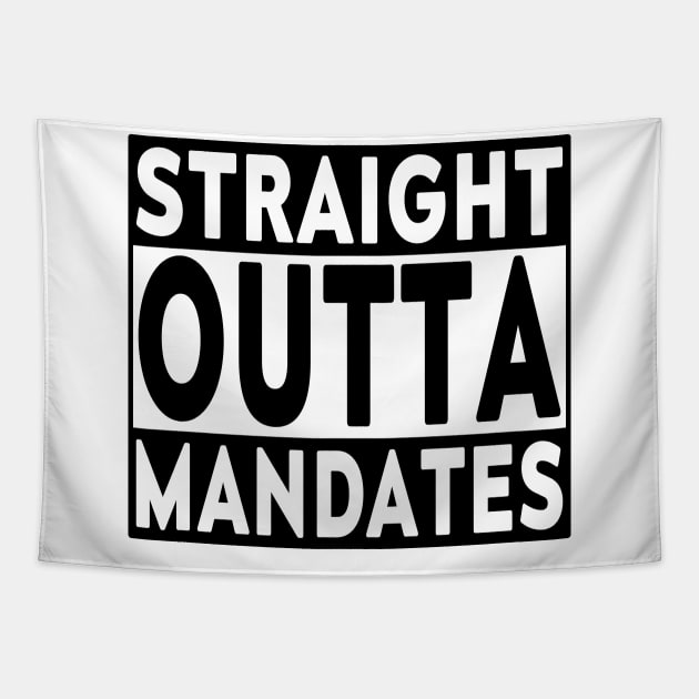 Straight Outta Mandates Blk Tapestry by LahayCreative2017