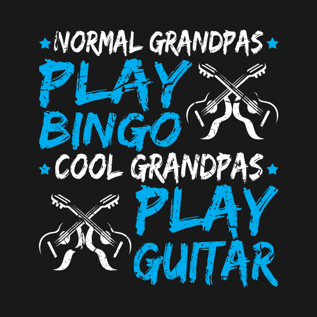 Cool Grandpa Play Guitar Funny Fathers Day Gift Guitarist by Humbas Fun Shirts