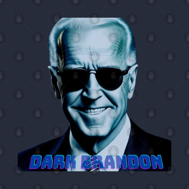 Dark Brandon (President Biden) Merch! by NewShift