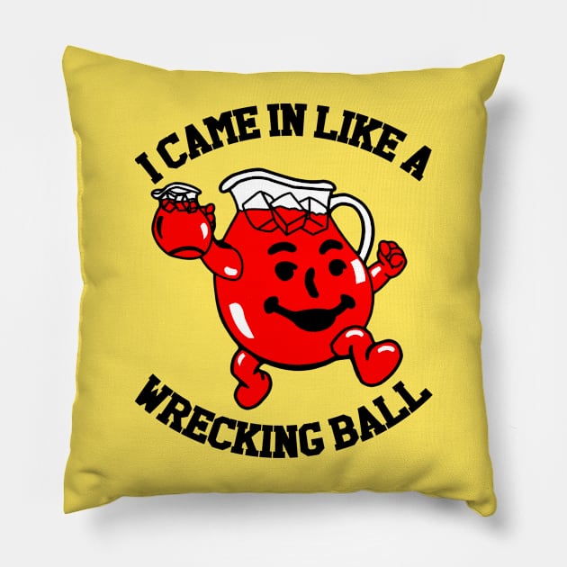 Wrecking Ball Koolaid Pillow by hunnydoll