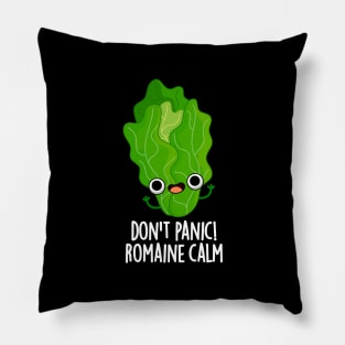 Don't Panic Romaine Calm Cute Veggie Pun Pillow