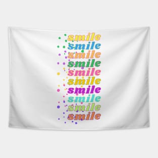 ...because everyone deserves to smile Design 16 Tapestry